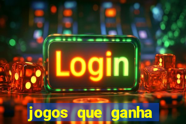 jogos que ganha dinheiro gratis